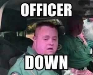 Officer Down Meme