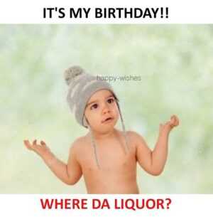 Its My Birthday Meme - IdleMeme