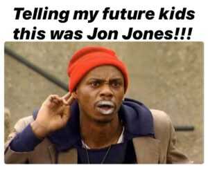 Jon Jones Meme