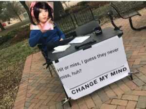 Change My Mind Meme