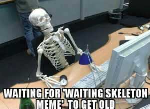 Waiting Meme