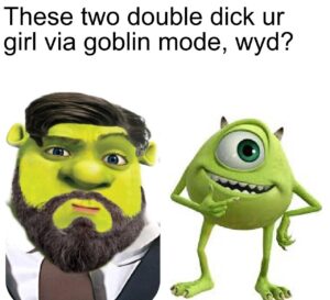 Goblin Mode Meme