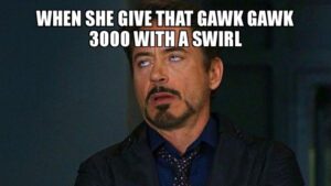 Gawk Gawk 3000 Meme