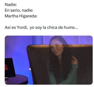 Martha Higareda Meme