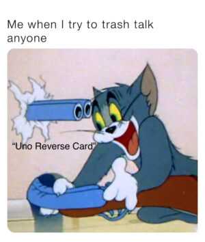 Uno Reverse Card Meme