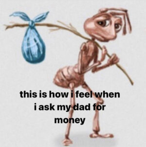 Homeless Ant Meme