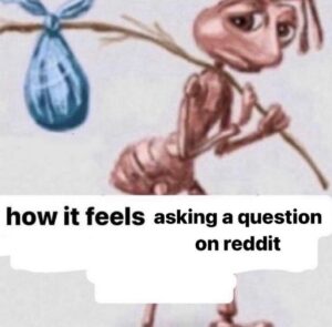 Sad Ant Meme