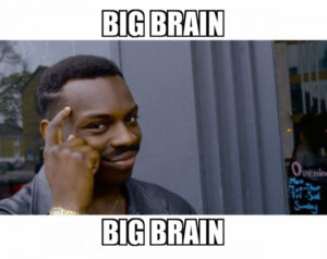 Big Brain Meme